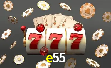 Descubra o Mundo do Cassino Online com e55